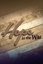 Watch Hope in the Wild 9Movies