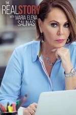 Watch The Real Story with Maria Elena Salinas 9Movies
