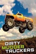 Watch Dirty Mudder Truckers 9Movies