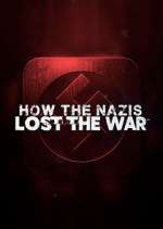 Watch How the Nazis Lost the War 9Movies