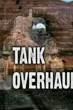 Watch Tank Overhaul 9Movies