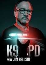 Watch K9 PD with Jim Belushi 9Movies