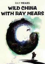Watch Wild China with Ray Mears 9Movies