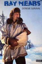 Watch Ray Mears' Extreme Survival 9Movies