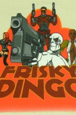 Watch Frisky Dingo 9Movies