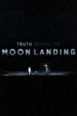 Watch Truth Behind the Moon Landing 9Movies