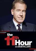Watch The 11th Hour with Brian Williams 9Movies