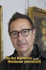 Watch The Art Mysteries with Waldemar Januszczak 9Movies