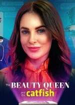 Watch The Beauty Queen and the Catfish 9Movies