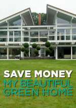 Watch Save Money: My Beautiful Green Home 9Movies