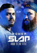 Watch Power Slap: Road to the Title 9Movies