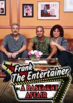 Watch Frank the Entertainer in a Basement Affair 9Movies