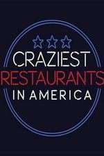 Watch Craziest Restaurants in America 9Movies