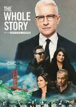 Watch The Whole Story with Anderson Cooper 9Movies