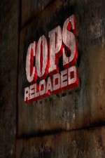 Watch Cops Reloaded 9Movies
