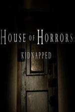 Watch House of Horrors: Kidnapped 9Movies