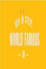 Watch Ben And Steve: World Famous In 9Movies