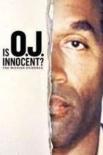 Watch Is OJ Innocent? The Missing Evidence 9Movies