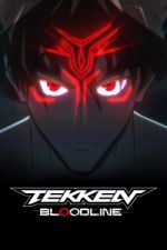 Watch TEKKEN: Bloodline 9Movies