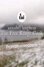 Watch Annabel Langbein The Free Range Cook: Through the Seasons 9Movies