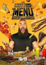 Watch Everything on the Menu with Braun Strowman 9Movies