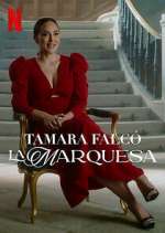 Watch Tamara FalcÃ³: La Marquesa 9Movies