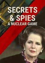 Watch Secrets & Spies: A Nuclear Game 9Movies