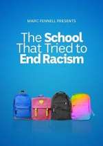 Watch The School That Tried to End Racism 9Movies