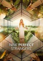 Watch Nine Perfect Strangers 9Movies