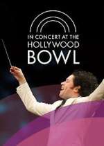 Watch In Concert at the Hollywood Bowl 9Movies