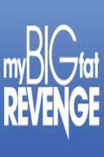 Watch My Big Fat Revenge 9Movies