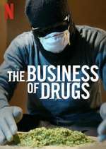 Watch The Business of Drugs 9Movies