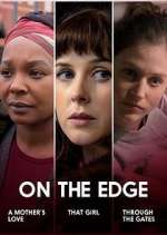 Watch On the Edge 9Movies