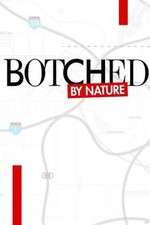 Watch Botched by Nature 9Movies