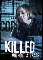 Watch Killed Without a Trace 9Movies