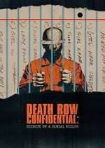 Watch Death Row Confidential: Secrets of a Serial Killer 9Movies