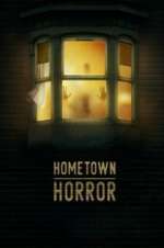 Watch Hometown Horror 9Movies