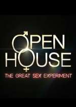 Watch Open House: The Great Sex Experiment 9Movies