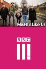 Watch MisFITS Like Us 9Movies