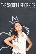 Watch The Secret Life of Kids 9Movies