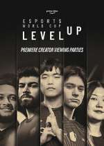 Watch Esports World Cup: Level Up 9Movies