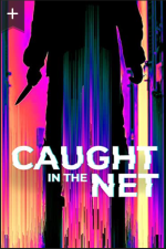 Watch Caught in the Net 9Movies