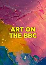 Watch Art on the BBC 9Movies