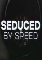 Watch Seduced by Speed 9Movies