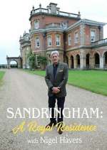 Watch Sandringham: A Royal Residence with Nigel Havers 9Movies