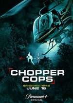 Watch Chopper Cops 9Movies