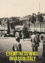 Watch Eyewitness WWII: Invasion Italy 9Movies