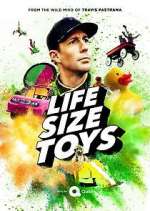Watch Life Size Toys 9Movies