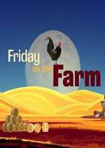Watch Friday on the Farm 9Movies