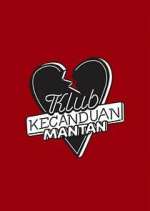 Watch Klub Kecanduan Mantan 9Movies